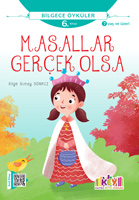 Masallar Gerçek Olsa