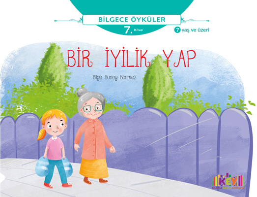 Bir İyilik Yap